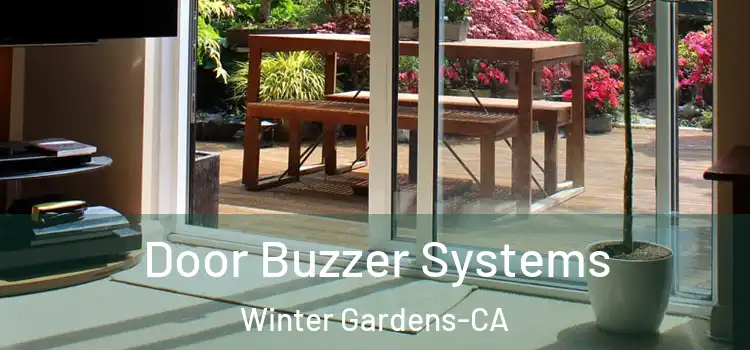  Door Buzzer Systems Winter Gardens-CA